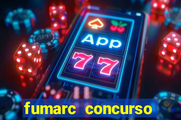 fumarc concurso betim 2024